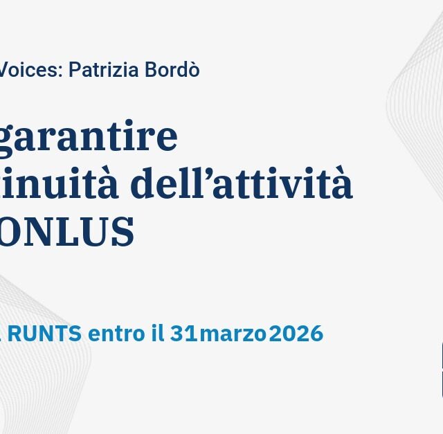 Come garantire la continuità dell’attività per le ONLUS : iscrizione al RUNTS entro il 31 marzo 2026